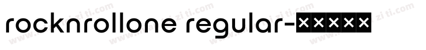 rocknrollone regular字体转换